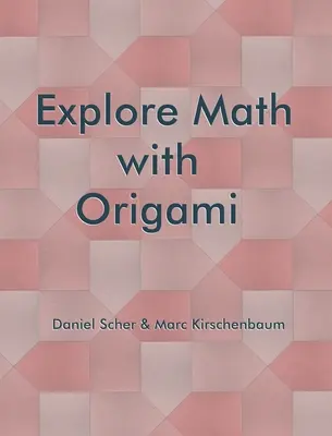 Poznaj matematykę z origami - Explore Math with Origami