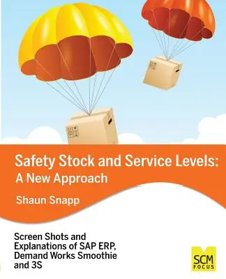 Zapasy bezpieczeństwa i poziomy usług: Nowe podejście - Safety Stock and Service Levels: A New Approach