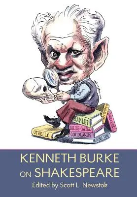 Kenneth Burke o Szekspirze - Kenneth Burke on Shakespeare