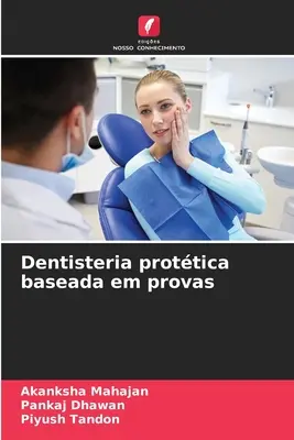 Protetyka stomatologiczna oparta na dowodach - Dentisteria prottica baseada em provas