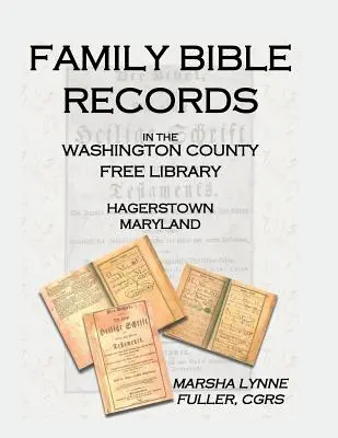 Rodzinne zapisy biblijne w Washington County Free Library, Hagerstown, Maryland - Family Bible Records in the Washington County Free Library, Hagerstown, Maryland