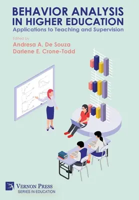 Analiza zachowania w szkolnictwie wyższym: Zastosowania w nauczaniu i nadzorze - Behavior Analysis in Higher Education: Applications to Teaching and Supervision
