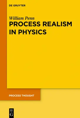 Realizm procesowy w fizyce: jak eksperyment i historia wymuszają ontologię procesu - Process Realism in Physics: How Experiment and History Necessitate a Process Ontology