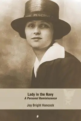Lady in the Navy: Osobiste wspomnienia - Lady in the Navy: A Personal Reminiscence