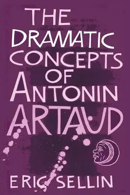 Dramatyczne koncepcje Antonina Artauda - The Dramatic Concepts of Antonin Artaud