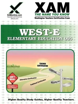 Przewodnik przygotowawczy do testu certyfikacyjnego dla nauczycieli edukacji podstawowej West-E - West-E Elementary Education Teacher Certification Test Prep Study Guide