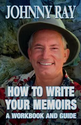 Jak pisać wspomnienia - How to Write Your Memoirs