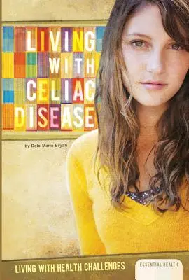 Życie z celiakią - Living with Celiac Disease