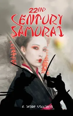 Samuraj 22 Wieku - 22nd Century Samurai