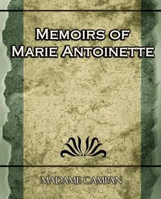 Pamiętniki Marii Antoniny - Memoirs of Marie Antoinette