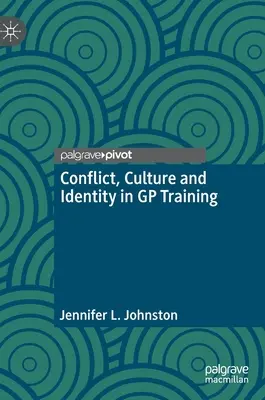 Konflikt, kultura i tożsamość w treningu GP - Conflict, Culture and Identity in GP Training