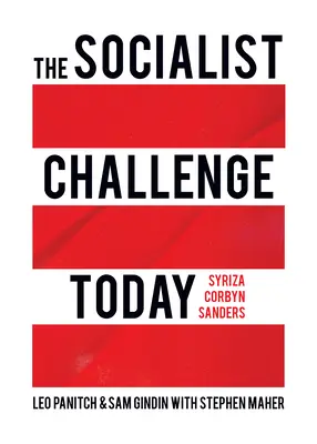 Socjalistyczne wyzwanie na dziś: Syriza, Corbyn, Sanders - The Socialist Challenge Today: Syriza, Corbyn, Sanders