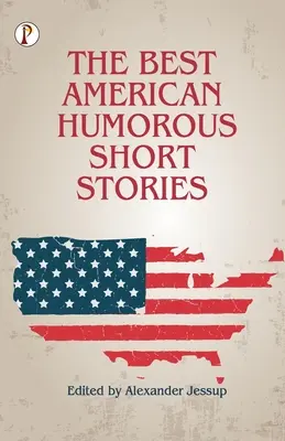 Najlepsze amerykańskie opowiadania humorystyczne - The Best American Humorous Short Stories