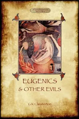 Eugenika i inne zło - Eugenics and Other Evils