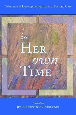 W swoim czasie: kobiety i kwestie rozwoju w opiece duszpasterskiej - In Her Own Time: Women and Development Issues in Pastoral Care