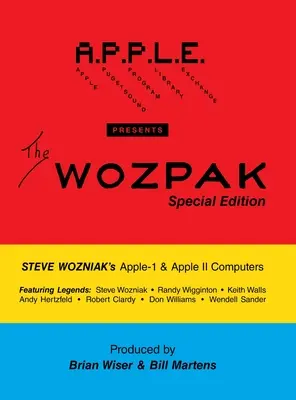 Wydanie specjalne WOZPAK: Komputery Apple-1 i Apple ][ Steve'a Wozniaka - The WOZPAK Special Edition: Steve Wozniak's Apple-1 & Apple ][ Computers