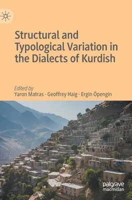 Strukturalna i typologiczna zmienność w dialektach języka kurdyjskiego - Structural and Typological Variation in the Dialects of Kurdish