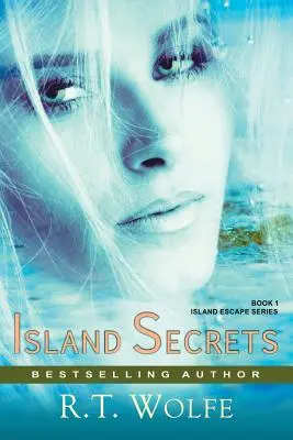 Island Secrets (The Island Escape Series, Book 1): Romantyczny suspens - Island Secrets (The Island Escape Series, Book 1): Romantic Suspense