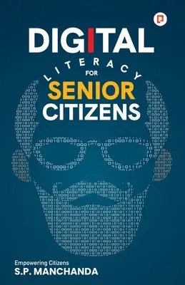 Umiejętności cyfrowe dla seniorów - Digital Literacy for Senior Citizens