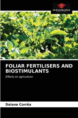 Nawozy dolistne i biostymulanty - Foliar Fertilisers and Biostimulants