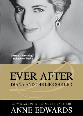 Ever After: Diana i życie, które prowadziła - Ever After: Diana and the Life She Led