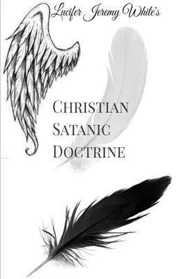 Chrześcijańska doktryna satanistyczna - Christian Satanic Doctrine