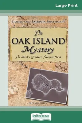 Tajemnica Oak Island: The World's Greatest Treasure Hunt (16pt Large Print Edition) - The Oak Island Mystery: The World's Greatest Treasure Hunt (16pt Large Print Edition)