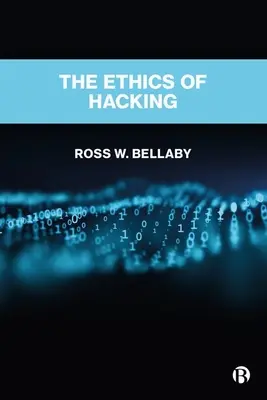 Etyka hakowania - The Ethics of Hacking