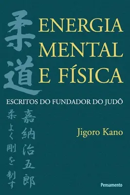 Energia Mentalna E Fsica - Energia Mental E Fsica