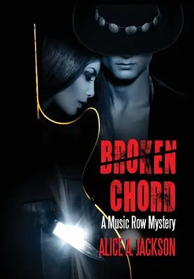 Broken Chord: Tajemnica Music Row - Broken Chord: A Music Row Mystery