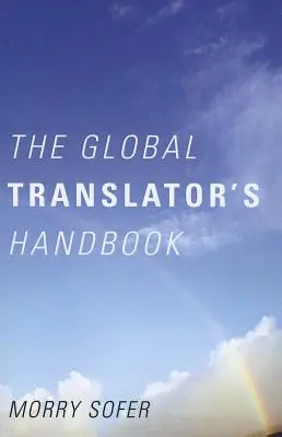 Globalny podręcznik tłumacza - The Global Translator's Handbook