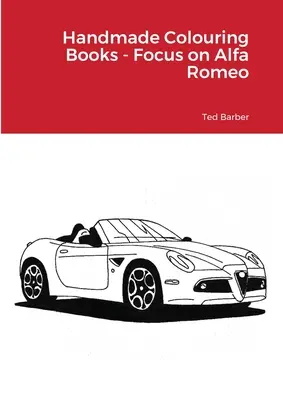 Ręcznie robione kolorowanki - skup się na Alfa Romeo - Handmade Colouring Books - Focus on Alfa Romeo