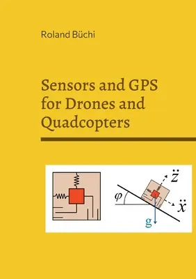 Czujniki i GPS dla dronów i quadkopterów - Sensors and GPS for Drones and Quadcopters