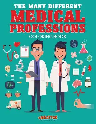 Kolorowanka przedstawiająca różne zawody medyczne - The Many Different Medical Professions Coloring Book