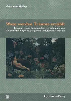 Jak powstaje Trume? - Wozu werden Trume erzhlt?