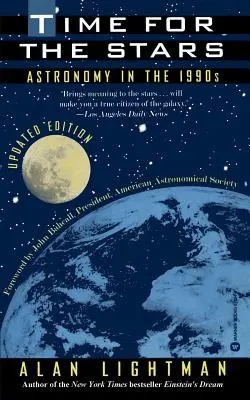 Czas na gwiazdy: Astronomia w latach dziewięćdziesiątych - Time for the Stars: Astronomy in the 1990s