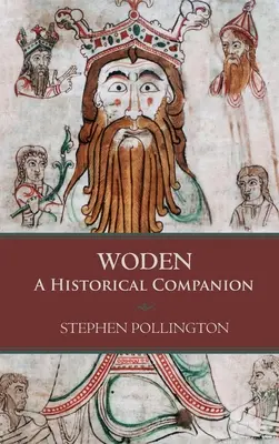 Woden: Historyczny towarzysz - Woden: A Historical Companion