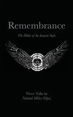 Pamięć: Dhikr sufich Inayati - Remembrance: The Dhikr of the Inayati Sufis