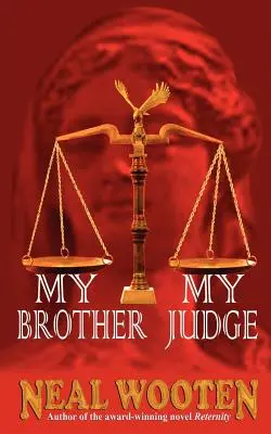 Mój brat, mój sędzia - My Brother, My Judge