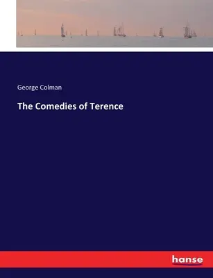 Komedie Terencjusza - The Comedies of Terence