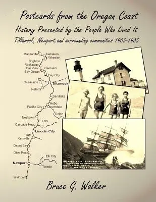 Pocztówki z wybrzeża Oregonu: Historia przedstawiona przez ludzi, którzy ją przeżyli - Postcards from the Oregon Coast: History Presented by the People Who Lived It