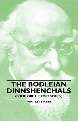 The Bodleian Dinnshenchals (seria historii folkloru) - The Bodleian Dinnshenchals (Folklore History Series)