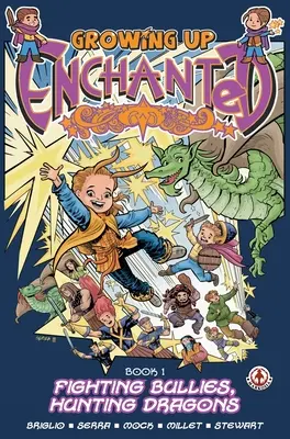 Dorastanie w zaczarowanym świecie: Walka z łobuzami, polowanie na smoki - wydanie specjalne - Growing Up Enchanted: Fighting Bullies, Hunting Dragons - Special Edition