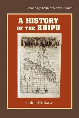Historia Khipu - A History of the Khipu
