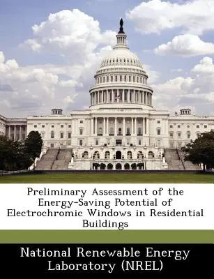 Wstępna ocena potencjału oszczędności energii okien elektrochromowych w budynkach mieszkalnych - Preliminary Assessment of the Energy-Saving Potential of Electrochromic Windows in Residential Buildings