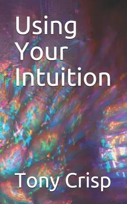 Korzystanie z intuicji - Using Your Intuition