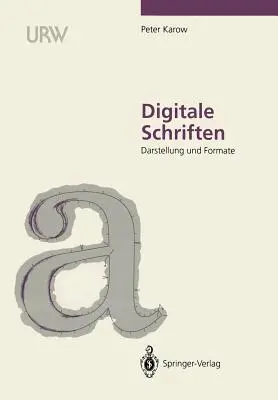 Digitale Schriften: Darstellung Und Formate