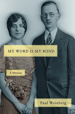 Moje słowo jest moją więzią: Pamiętnik - My Word Is My Bond: A Memoir