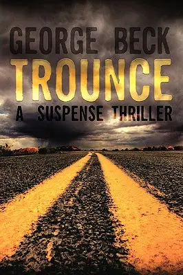 Trounce: Thriller z suspensem - Trounce: A Suspense Thriller