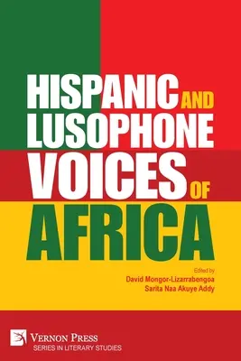 Latynoskie i luzofońskie głosy Afryki - Hispanic and Lusophone Voices of Africa